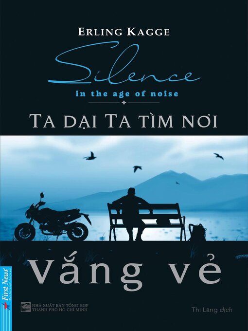 Title details for Ta Dại Ta Tìm Nơi Vắng Vẻ by Erling Kagge - Available